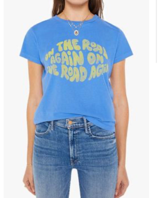 Mother - The Boxy Goodie Goode - On The Road Again- OAG - T-Shirt